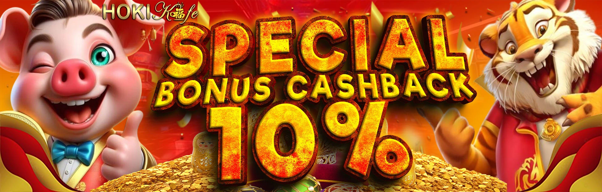 SPECIAL BONUS CASHBACK 10%