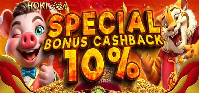 SPECIAL BONUS CASHBACK 10%